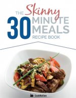 Skinny 30 Minute Meals Recipe Book
