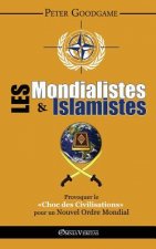 Mondialistes & les Islamistes