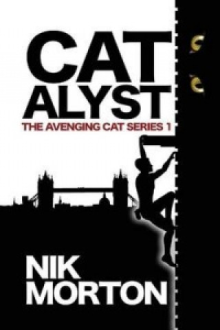 Catalyst (#1 the Avenging Cat Series)