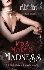 Mrs Mort's Madness