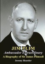 Jim Plim Ambassador Extraordinary