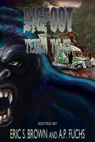 Bigfoot Terror Tales Vol. 2