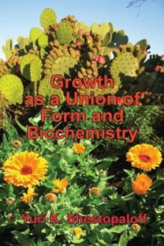 Growth as a Union of Form and Biochemistry. How the Unity of Geometry and Chemistry Creates Living Worlds Through Fundamental Law of Nature - The Gene