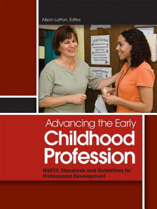 Advancing the Early Childhood Profession