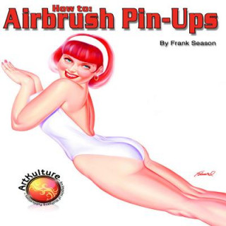 How to Airbrush Pinups