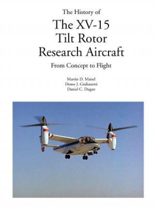 History of the XV-15 Tilt Rotor Research Aircraft