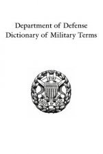 Department of Defense Dictionary of Military Terms