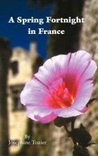 Spring Fortnight in France