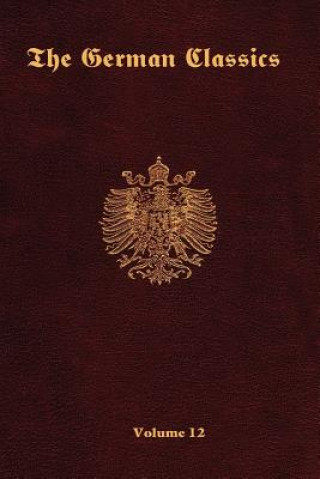 German Classics-Volume 12
