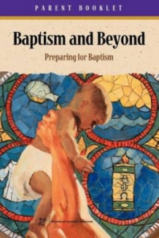 Baptism and Beyond Parent Booklet