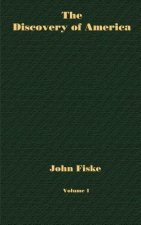 Discovery of America - Volume 1
