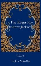 reign of Andrew Jackson