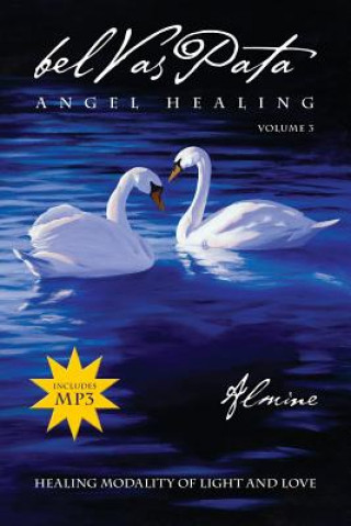 Belvaspata Angel Healing Volume III