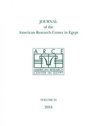 Journal of the American Research Center in Egypt, Volume 50 (2014)