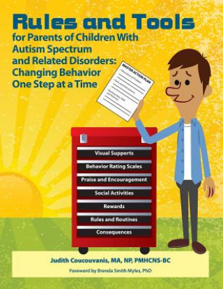 Rules and Tools for Parenting Children With Autism and Related Disorders