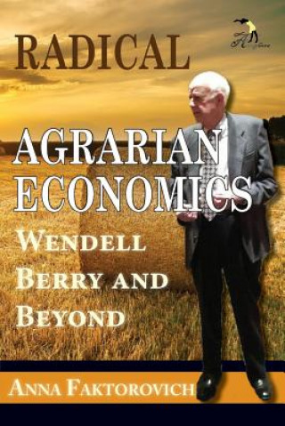 Radical Agrarian Economics