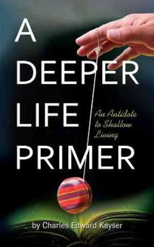 Deeper Life Primer