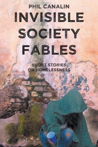 Invisible Society Fables