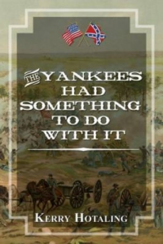 Yankees Had Something To Do With It