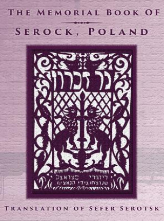 Memorial Book of Serock (Serock, Poland) - Translation of Sefer Serotsk