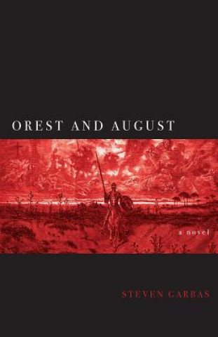 Orest and August