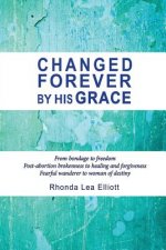 Changed Forever by His Grace