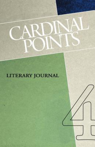 Cardinal Points Literary Journal Volume 4