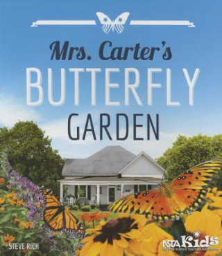 Mrs. Carter's Butterfly Garden