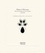 Plumes Et Pinceaux - Discours De Femmes Sur L'art En Europe, 1750-1850