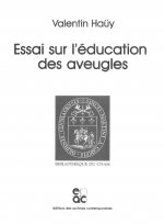 Essai Sur L'Eeducation Des Aveugles
