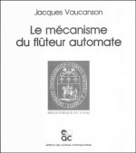 Le Mecanisme Du Fluteur Automate