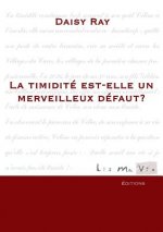 timidite est-elle un merveilleux defaut?