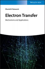 Electron Transfer - Mechanisms and Applications