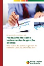 Planejamento como instrumento de gestao publica