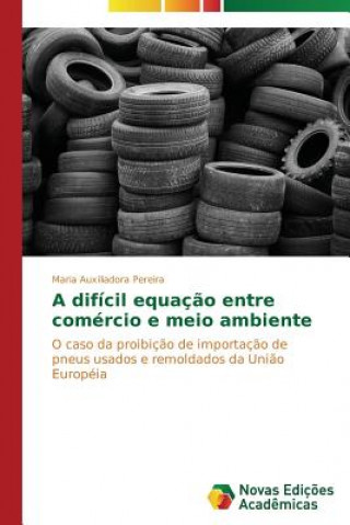 dificil equacao entre comercio e meio ambiente