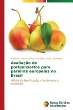 Avaliacao de portaenxertos para pereiras europeias no Brasil