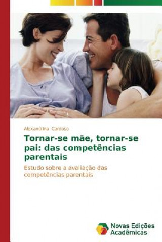 Tornar-se mae, tornar-se pai