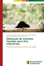 Obtencao de extratos liquidos para fins industriais