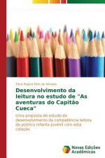 Desenvolvimento da leitura no estudo de As aventuras do Capitao Cueca