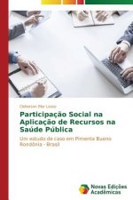 Participacao Social na Aplicacao de Recursos na Saude Publica