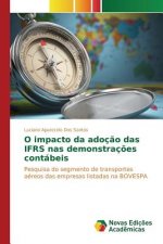 O impacto da adocao das IFRS nas demonstracoes contabeis