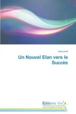 Un Nouvel Elan Vers Le Succes