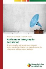 Autismo e integracao sensorial