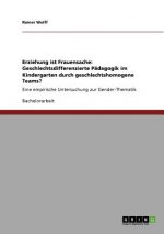 Erziehung ist Frauensache