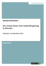 Soziale Raum. Eine Stadtteilbegehung in Meerane