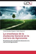 ensenanza de la Zootecnia General en la carrera de Agronomia