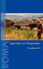 Irgendwo im Nirgendwo