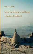 Eine Sandburg in Lettland