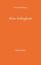 Alles Schlagloch