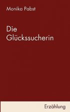 Gluckssucherin